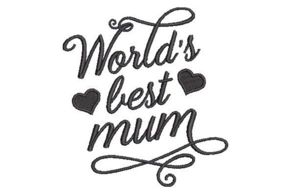 Reviewing the Worlds Best Mum Embroidery Design